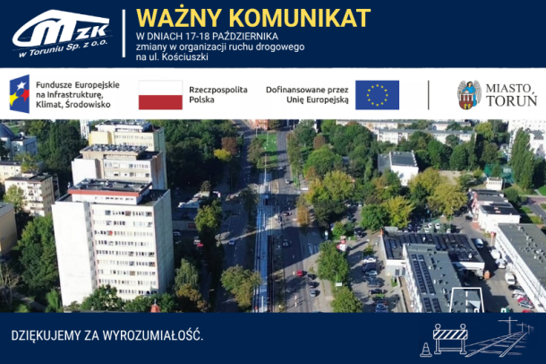 Zmiany w ruchu i komunikacji na ul. Kościuszki w Toruniu - komunikat - grafika